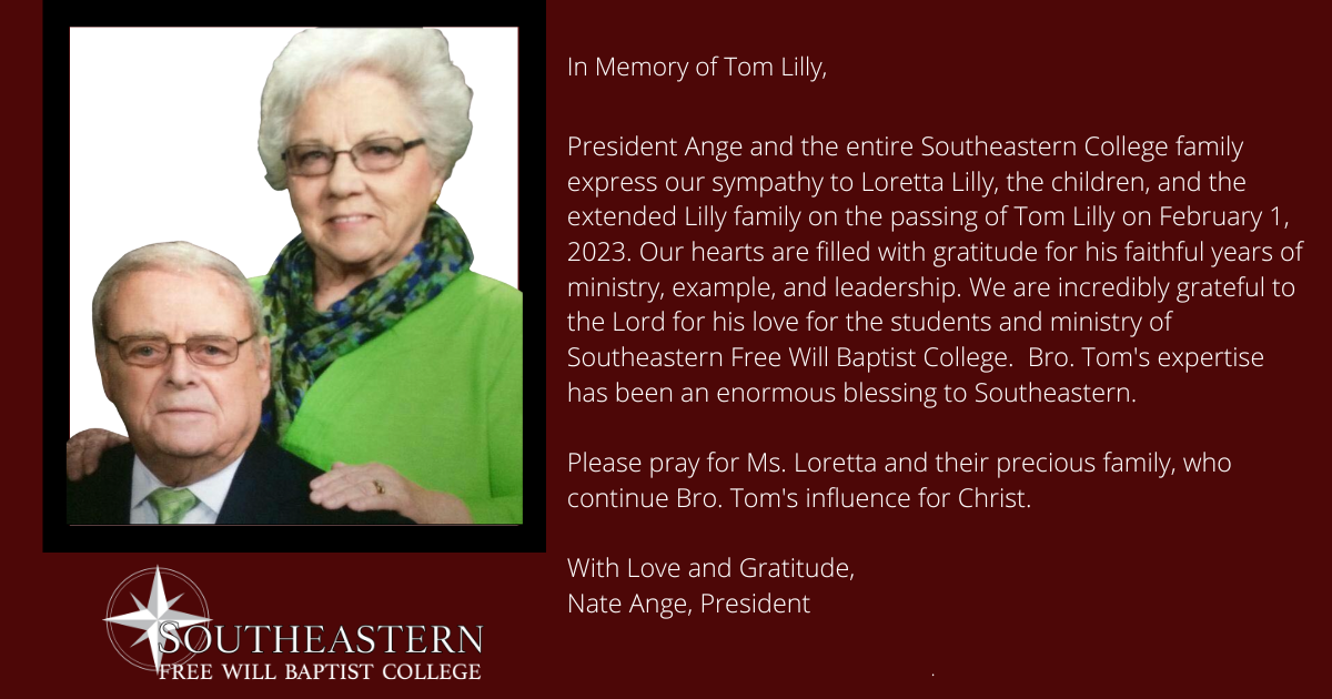 In Memory of Tom Lilly Southeastern Free Will Baptist College